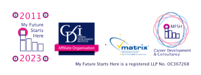 My Future Starts Here 2011–2022. CDI Affiliate Organisation. Matrix accredited. MFSH Career Development & Consultancy